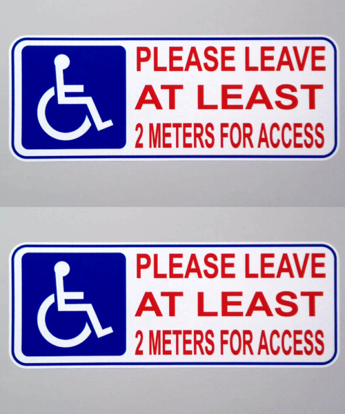 Please Leave At Least 2 Meters For Access Blue Badge Holder Vinyl Stickers