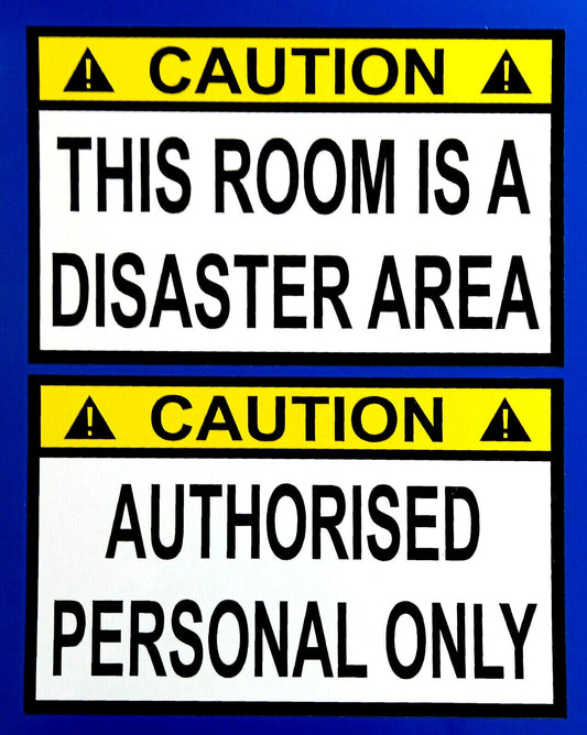 Caution Disaster Area And Authorised Personal Only